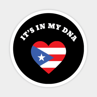It's In My DNA Puerto Rico Rican Hispanic Heritage Month Magnet